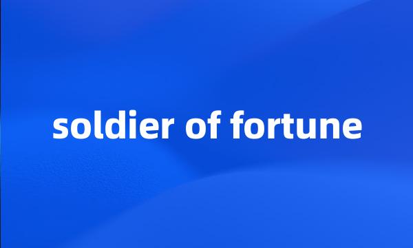 soldier of fortune