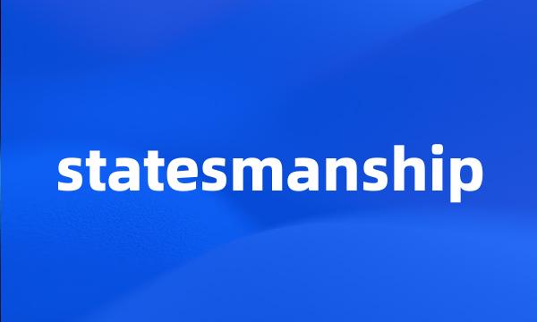 statesmanship