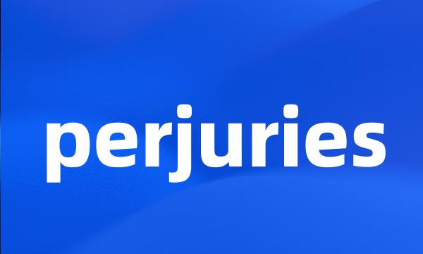 perjuries