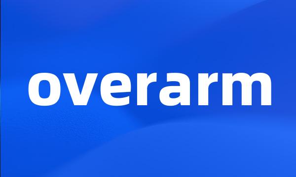 overarm