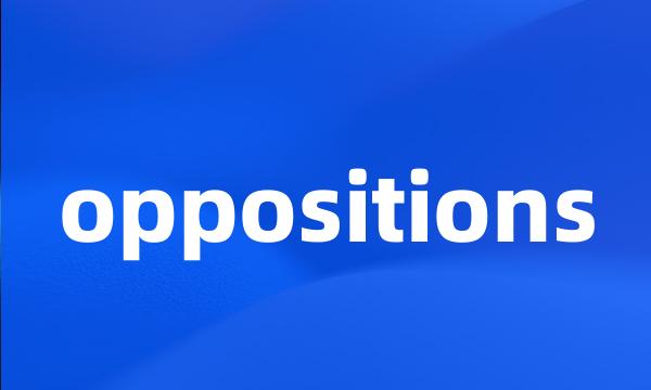 oppositions