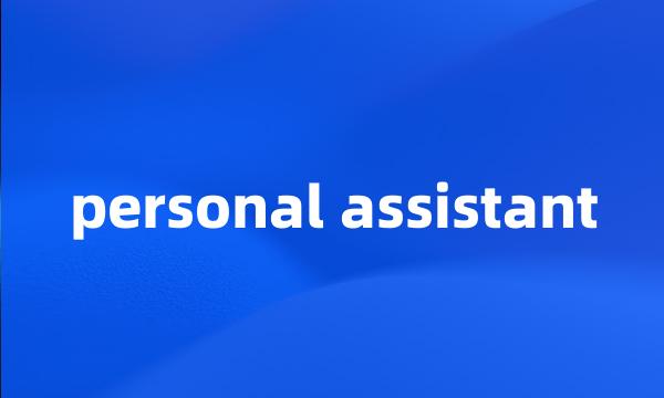 personal assistant