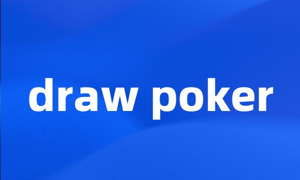 draw poker