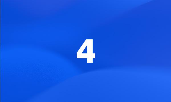 4