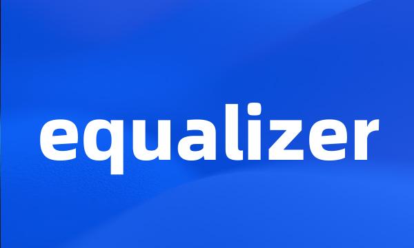 equalizer