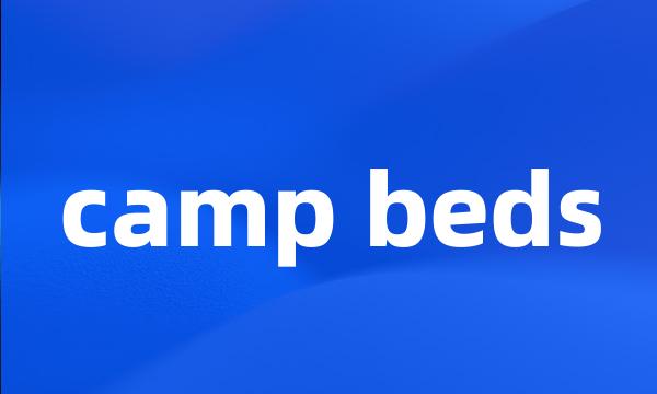 camp beds