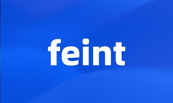 feint