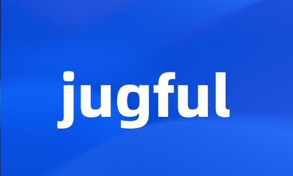 jugful