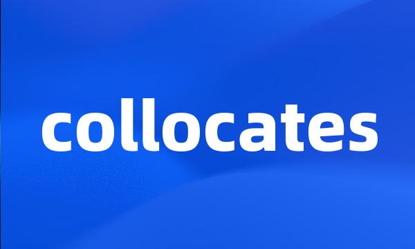 collocates