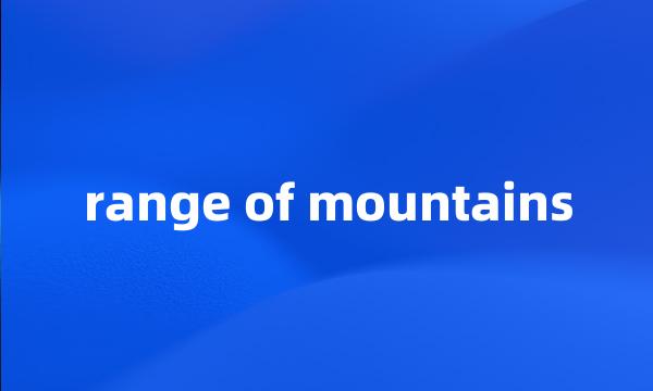 range of mountains