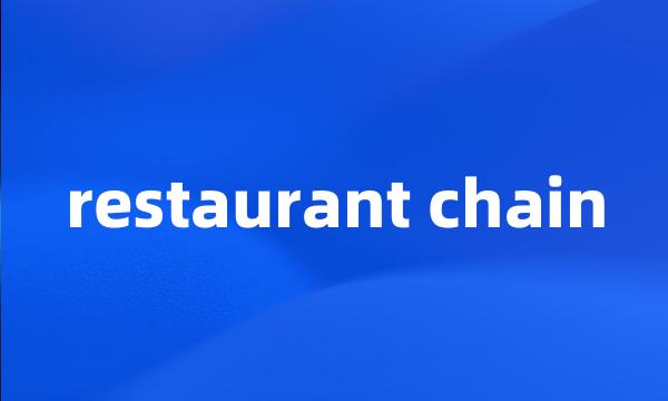 restaurant chain