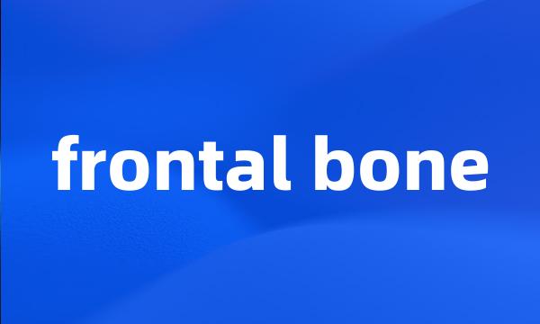 frontal bone