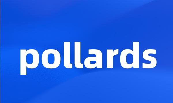 pollards