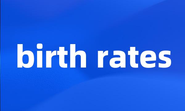 birth rates