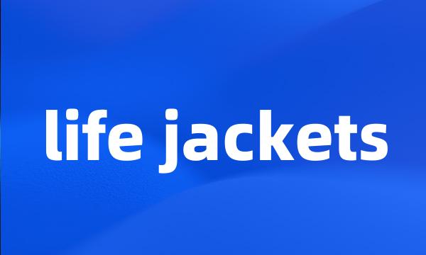 life jackets