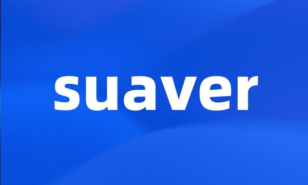 suaver