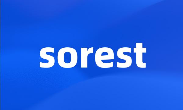 sorest