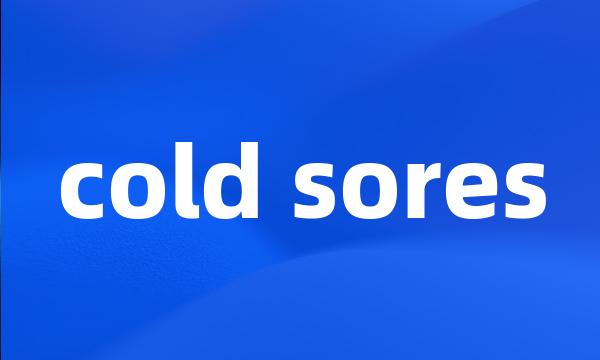 cold sores