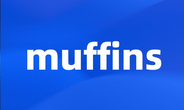 muffins