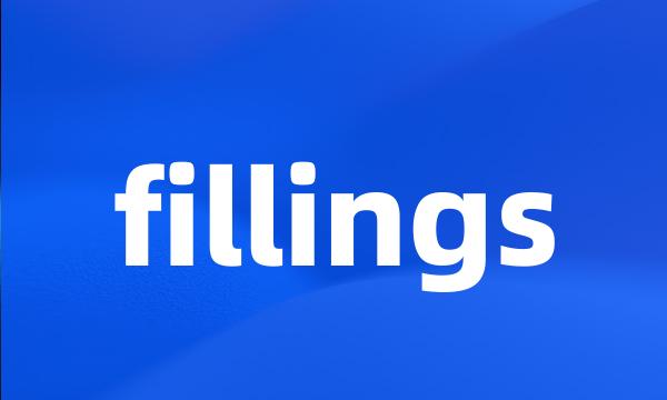 fillings