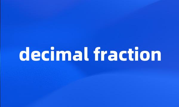 decimal fraction