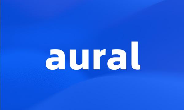 aural