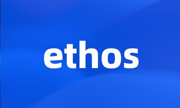 ethos