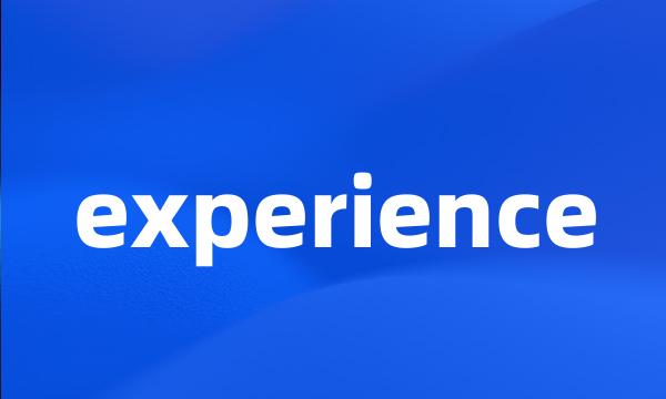 experience