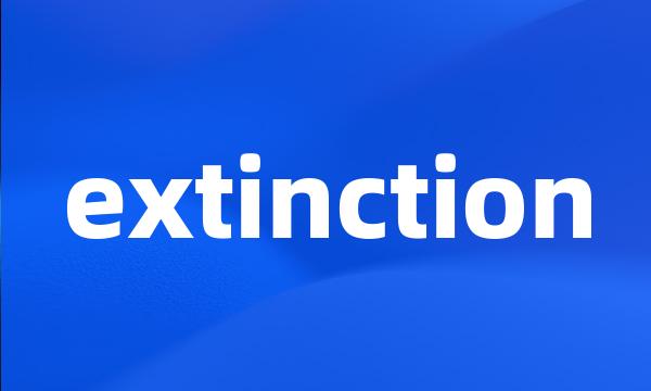 extinction