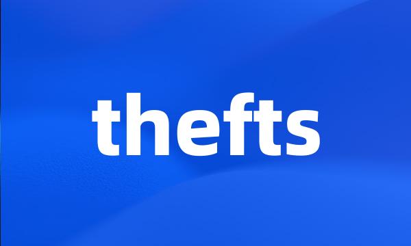 thefts