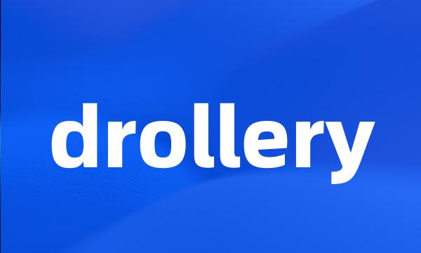 drollery