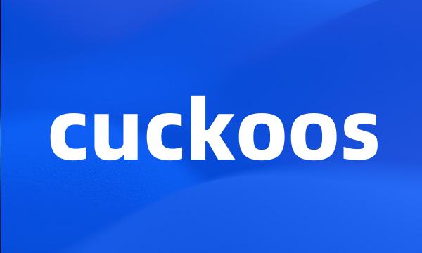 cuckoos