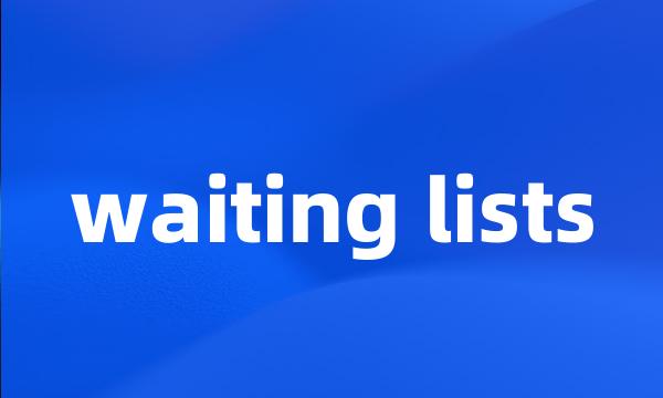 waiting lists