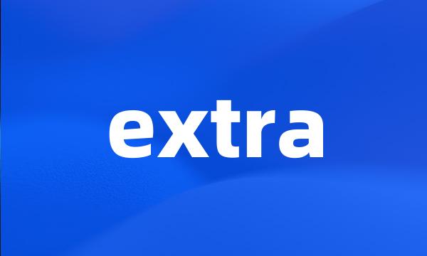 extra