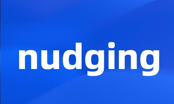 nudging