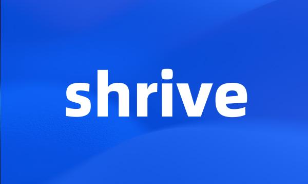 shrive