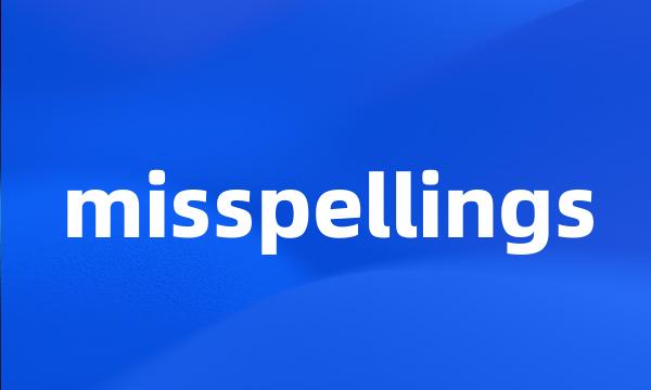 misspellings