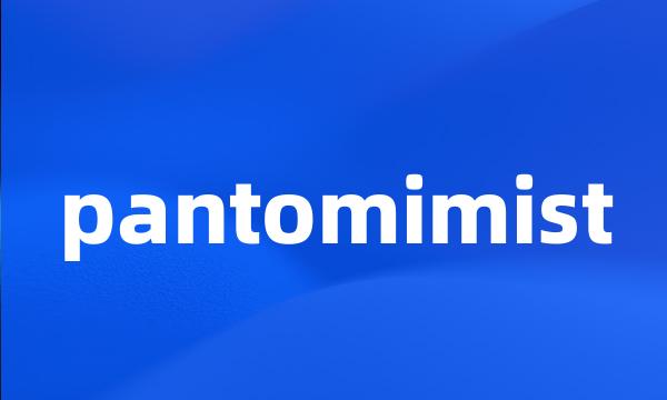 pantomimist