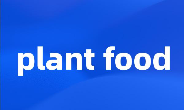 plant food