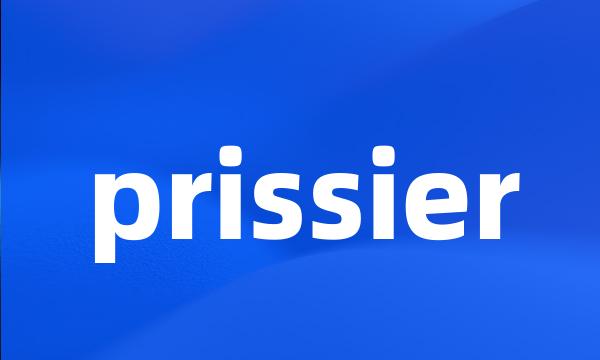 prissier