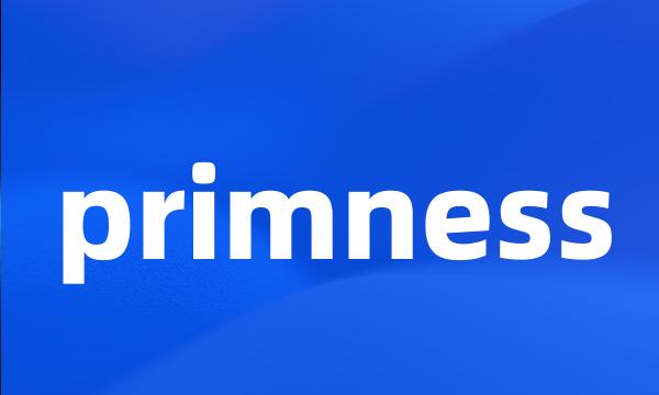 primness