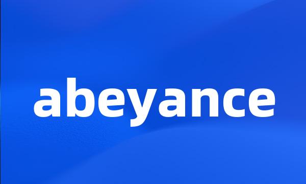 abeyance