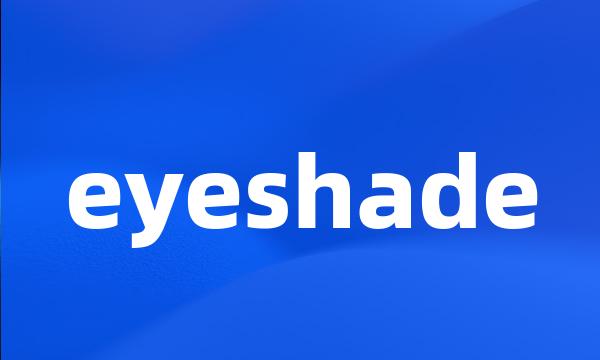 eyeshade