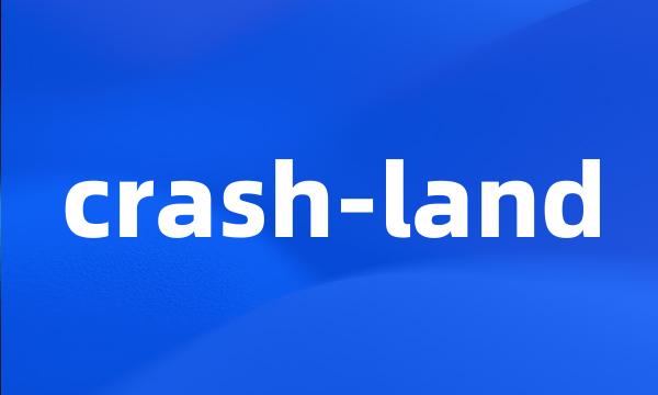 crash-land