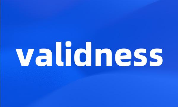 validness