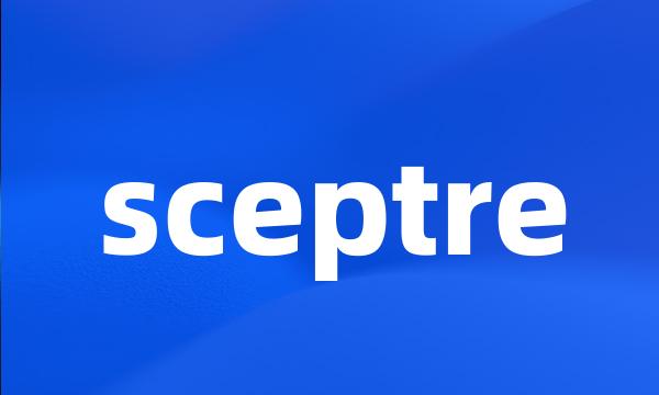 sceptre