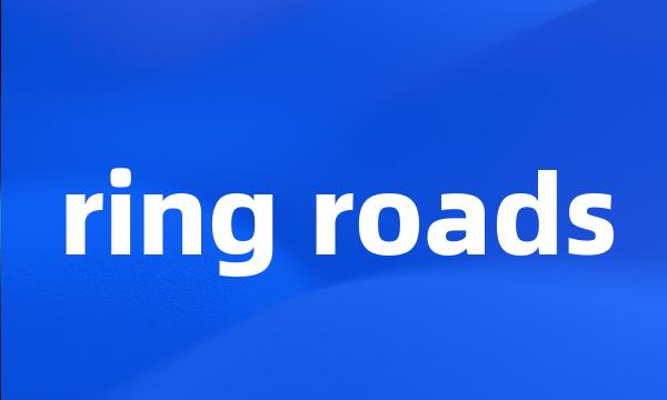 ring roads