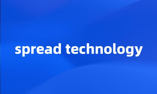 spread technology