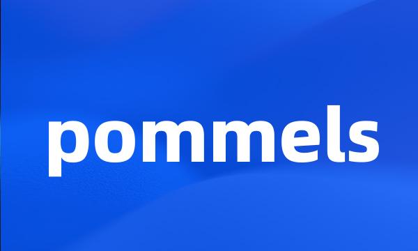 pommels