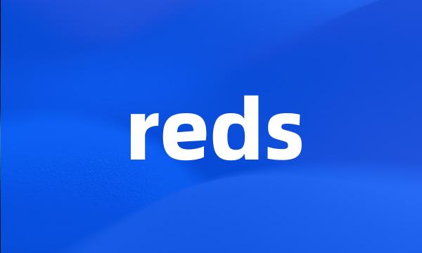 reds